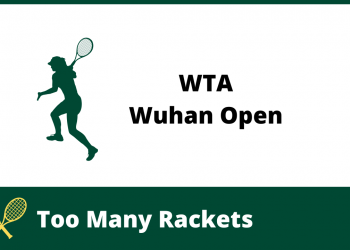 2025 WTA Wuhan Open – Dates, Gamers & Prize Cash!