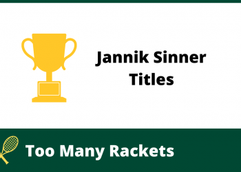 Jannik Sinner Titles – 4 Time Grand Slam Winner