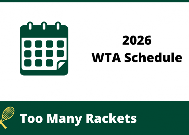 2026 WTA Tour Schedule – Tournaments, Dates & Places 2026 WTA Tour Schedule – Tournaments, Dates & Places
